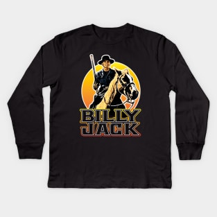 Billy Jack One Man Becomes The Law Kids Long Sleeve T-Shirt